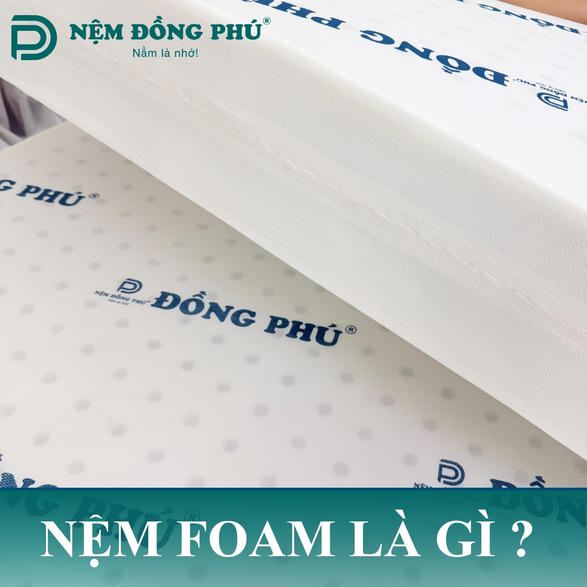 Nệm foam là gì?