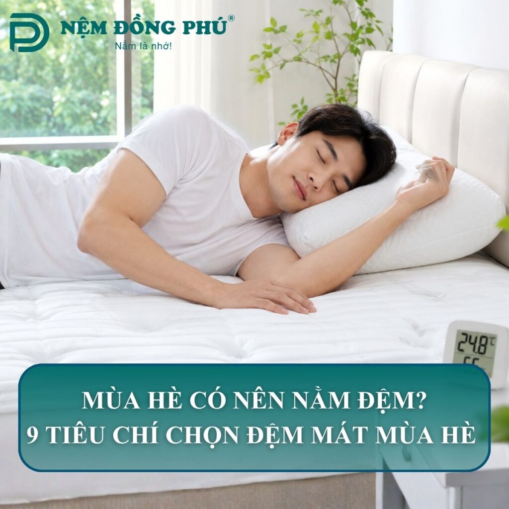 Mùa hè có nên nằm đệm