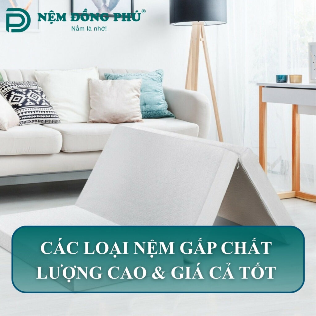 Các loại nệm gấp