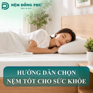 chọn nệm tốt cho sức khỏe