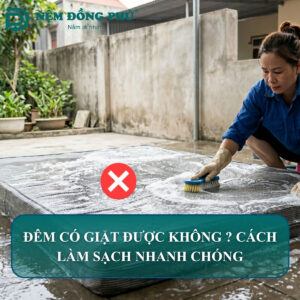 Đệm có giặt được không?